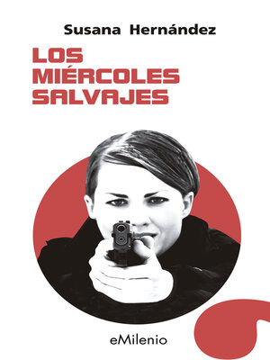 cover image of Los miércoles salvajes